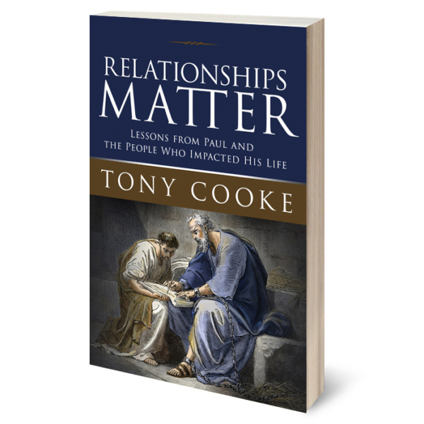 Relationships Matter: Lessons from Paul and the People Who Impacted His Life