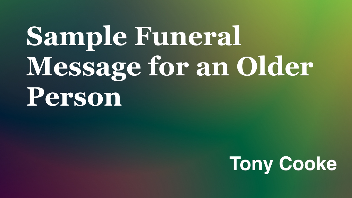 Sample Funeral Message for an Older Person